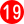 19