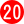 20