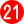 21